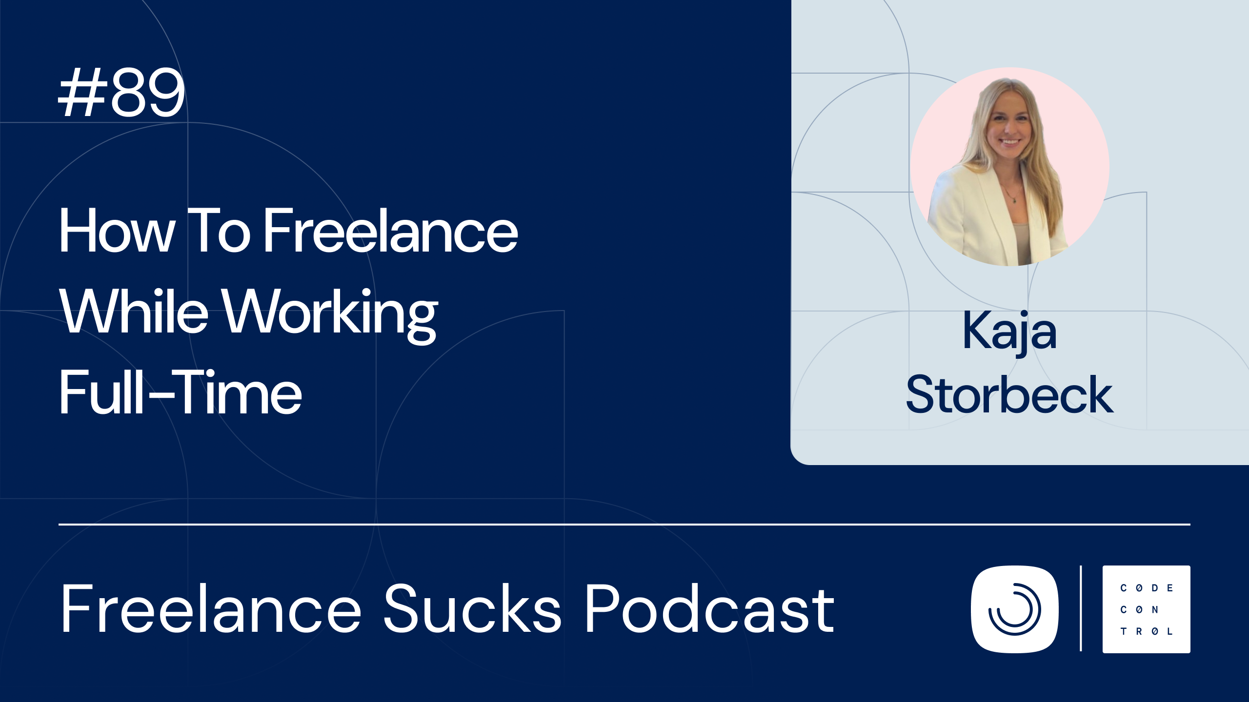 Freelance Sucks Podcast Ep. 89