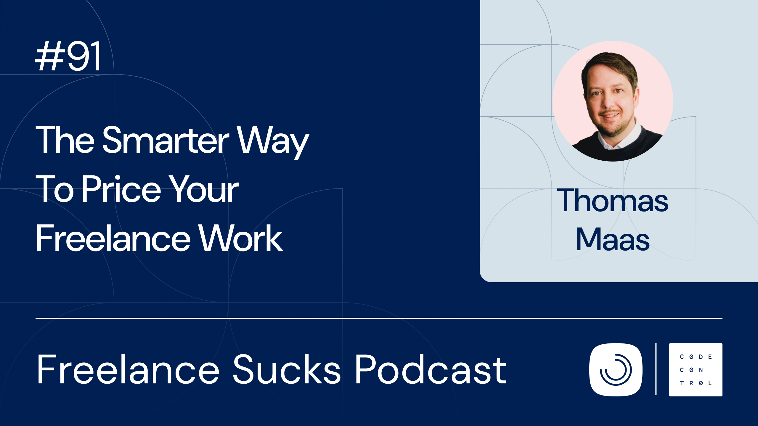 Freelance Sucks Podcast Ep. 91